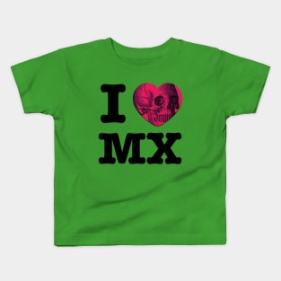 I Love Mexico (To Death) Kids T-Shirt